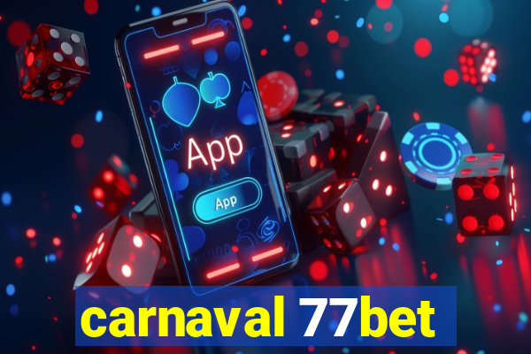 carnaval 77bet